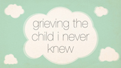 Grieving the child-small